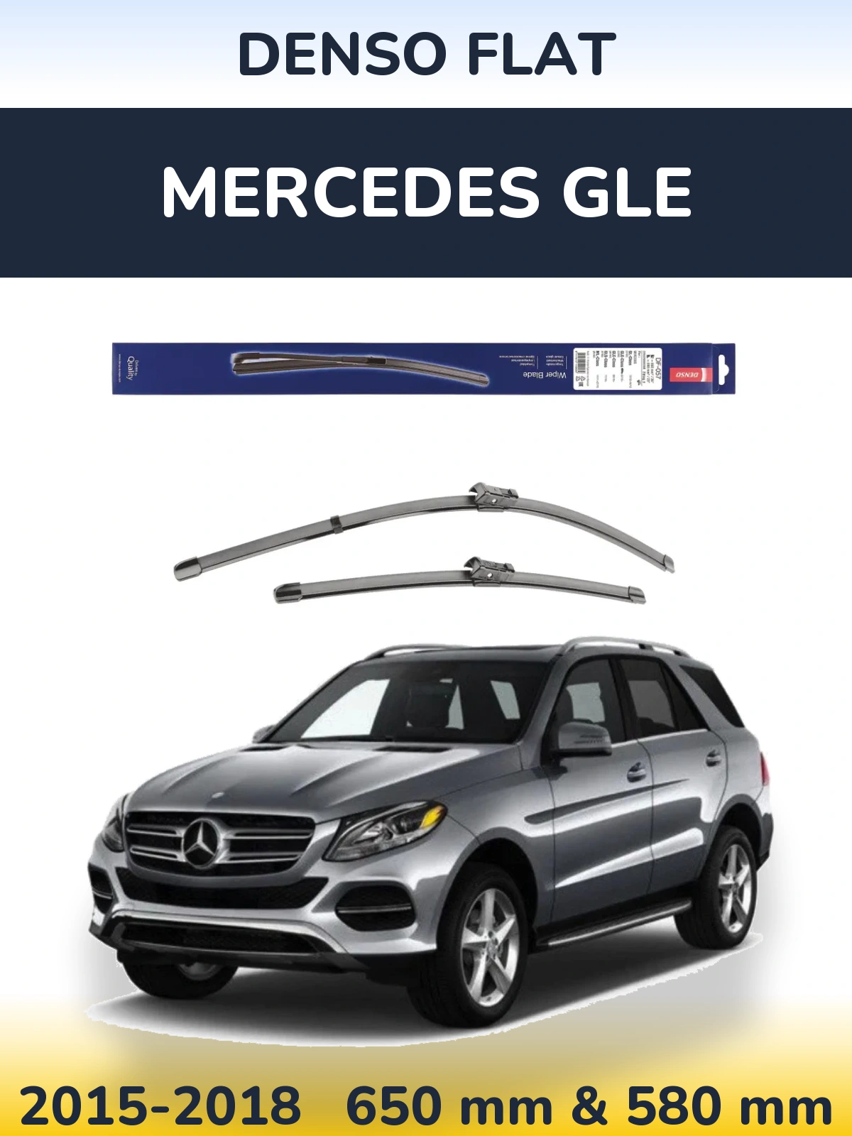 Front wiper blade set Denso Flat 650 & 580 mm for Mercedes GLE 2015-2018