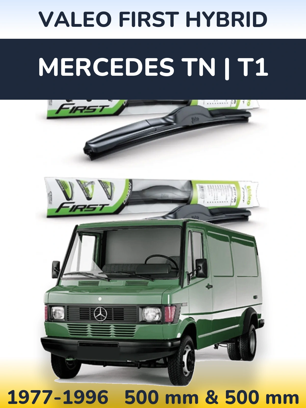 Front wiper blade set Valeo First Hybrid 500 & 500 mm for Mercedes TN | T1 1977-1996