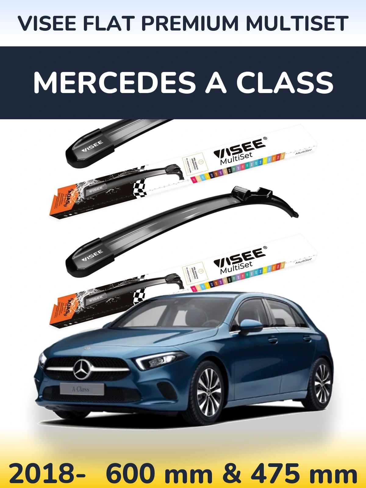 Front wiper blade set VISEE FLAT PREMIUM MultiSet 600 & 475 mm for Mercedes A Class 2018-2026