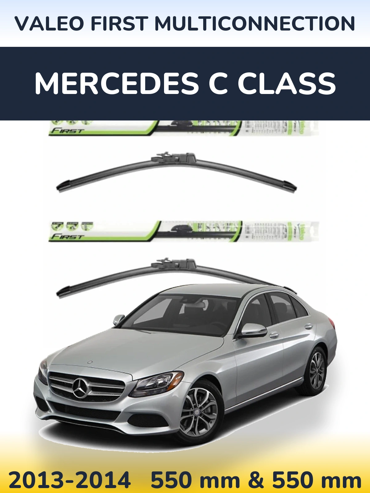 Комплект передних дворников Valeo First MultiConnection 550 & 550 мм для Mercedes C Class 2013-2014