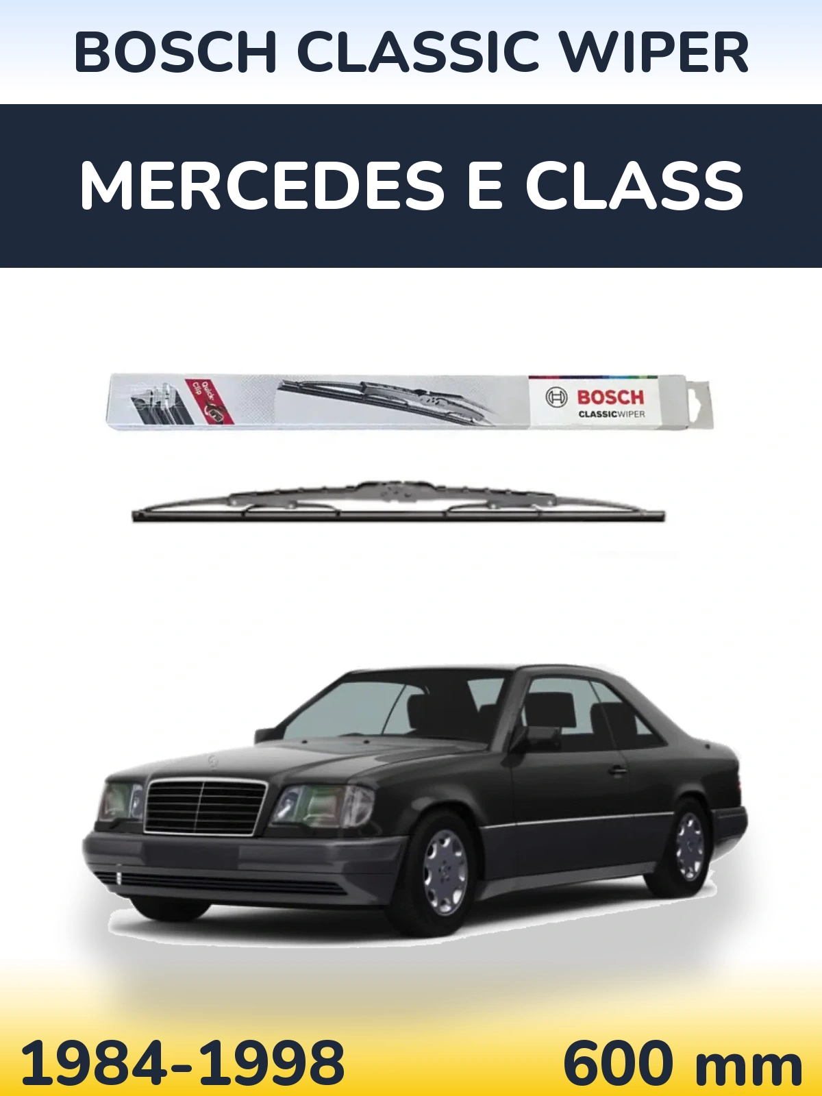 Przednia wycieraczka BOSCH Classic Wiper 600 mm do Mercedes Klasa E 1984-1998
