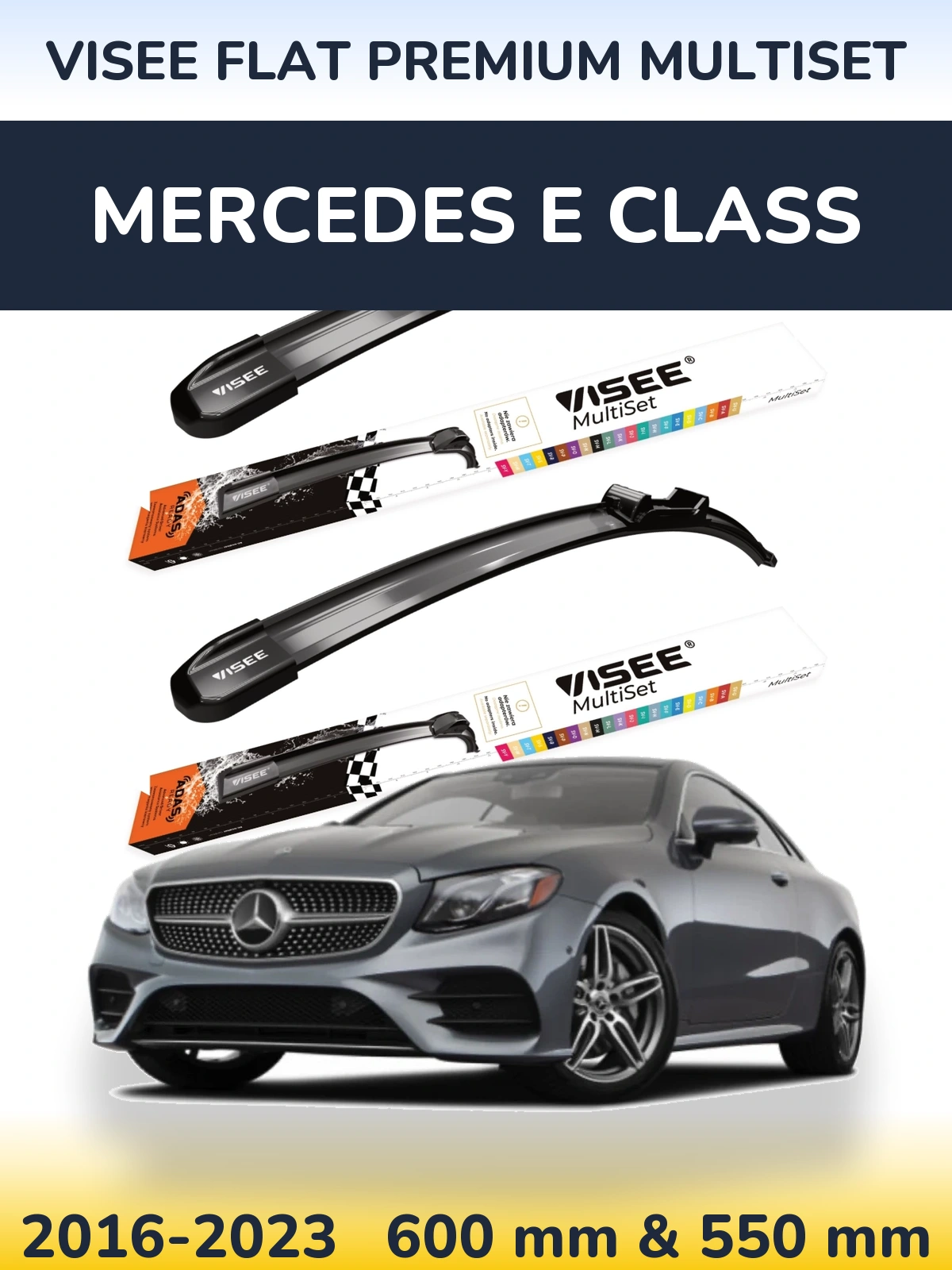 Комплект передних дворников VISEE FLAT PREMIUM MultiSet 600 & 550 мм для Mercedes E Class 2016-2023