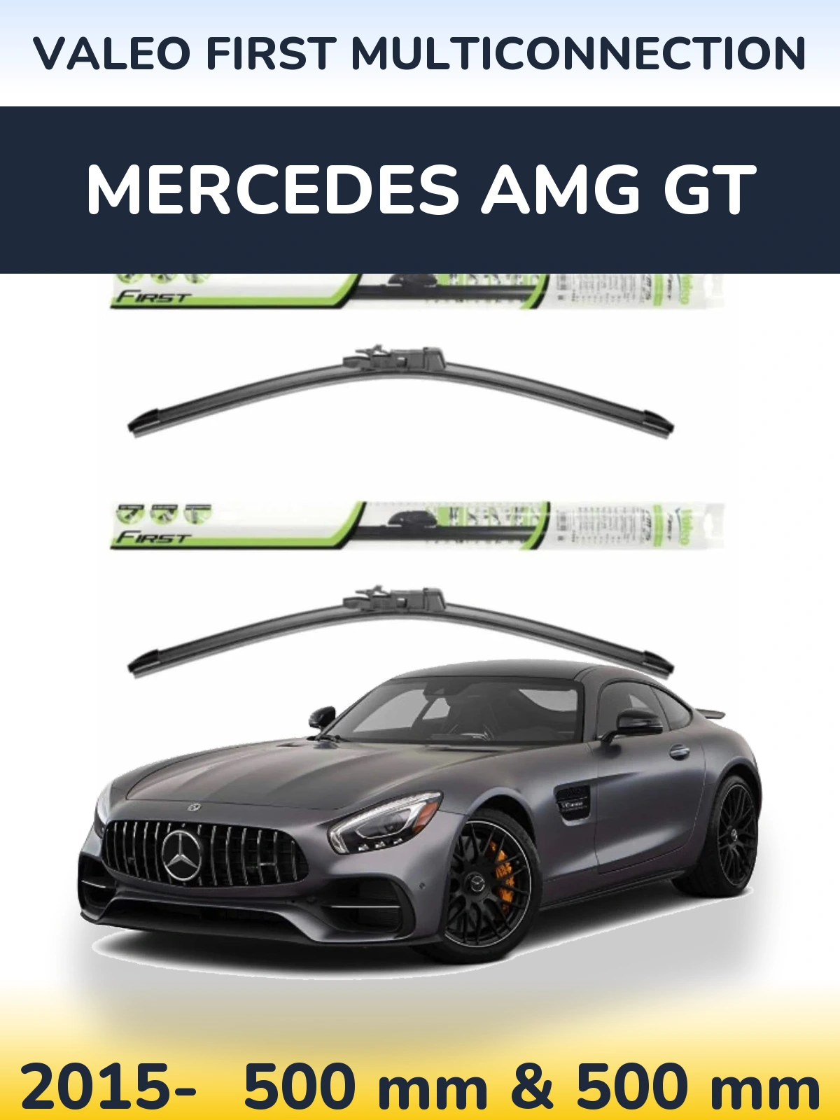 Комплект передних дворников Valeo First MultiConnection 500 & 500 мм для Mercedes AMG GT 2015-2026