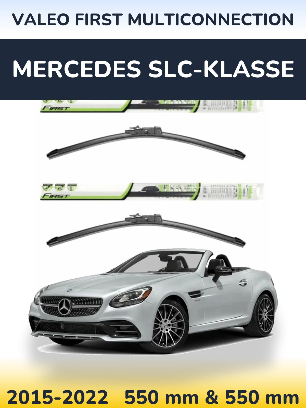 Комплект передних дворников Valeo First MultiConnection 550 & 550 мм для Mercedes SLC-Klasse 2015-2022