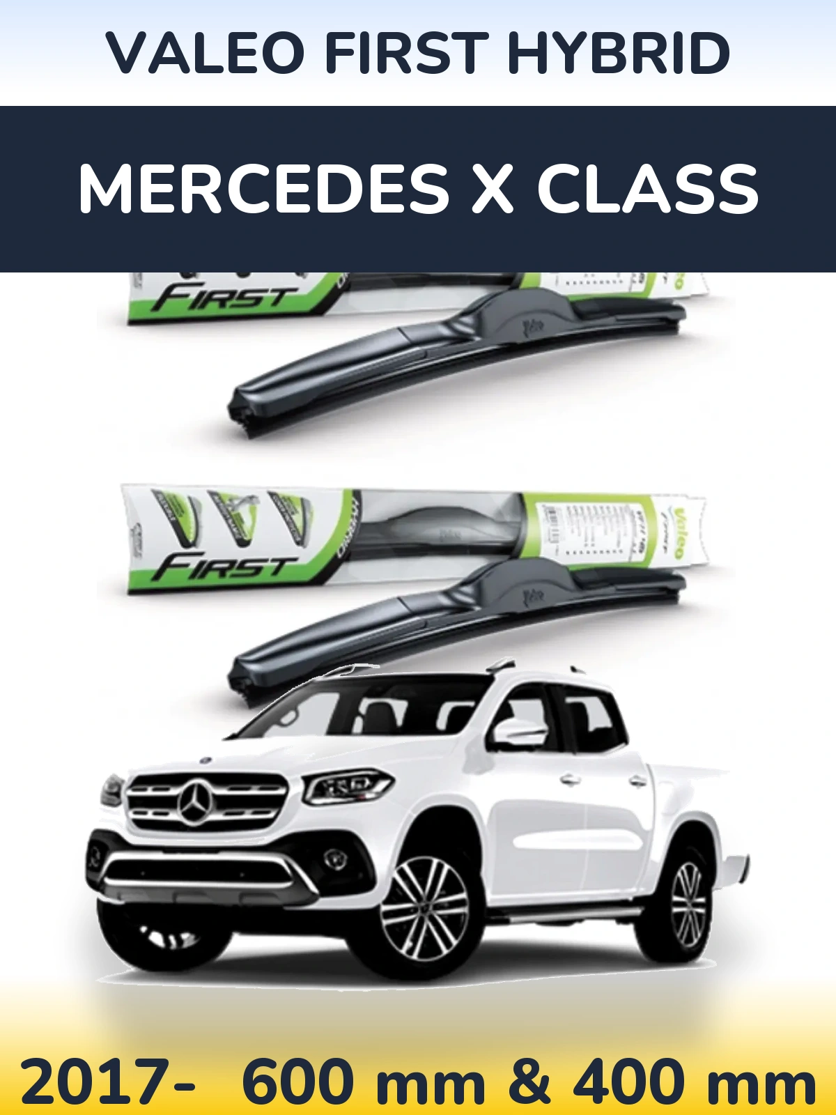 Комплект передних дворников Valeo First Hybrid 600 & 400 мм для Mercedes X Class 2017-2026