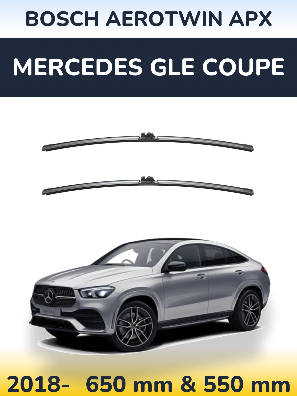 Front wiper blade set BOSCH AeroTwin APX 650 & 550 mm for Mercedes GLE Coupe 2018-2026