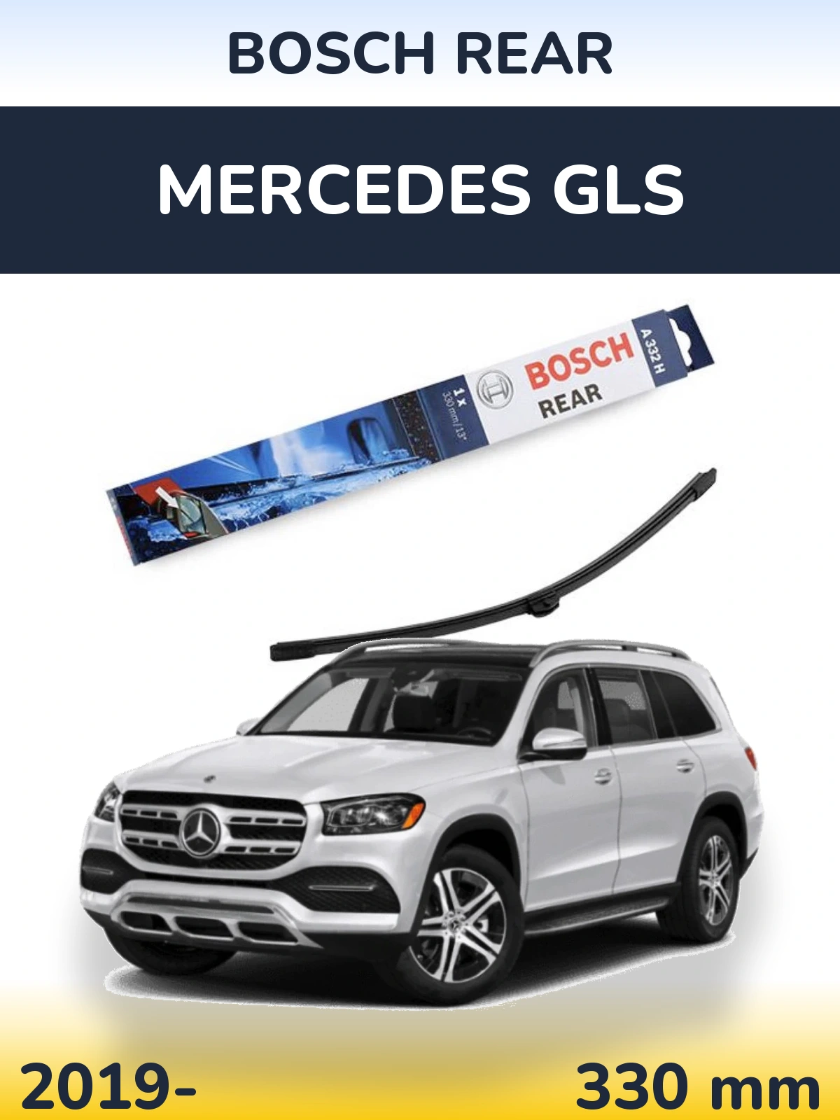 Tylna wycieraczka BOSCH Rear 330 mm do Mercedes GLS 2019-2026
