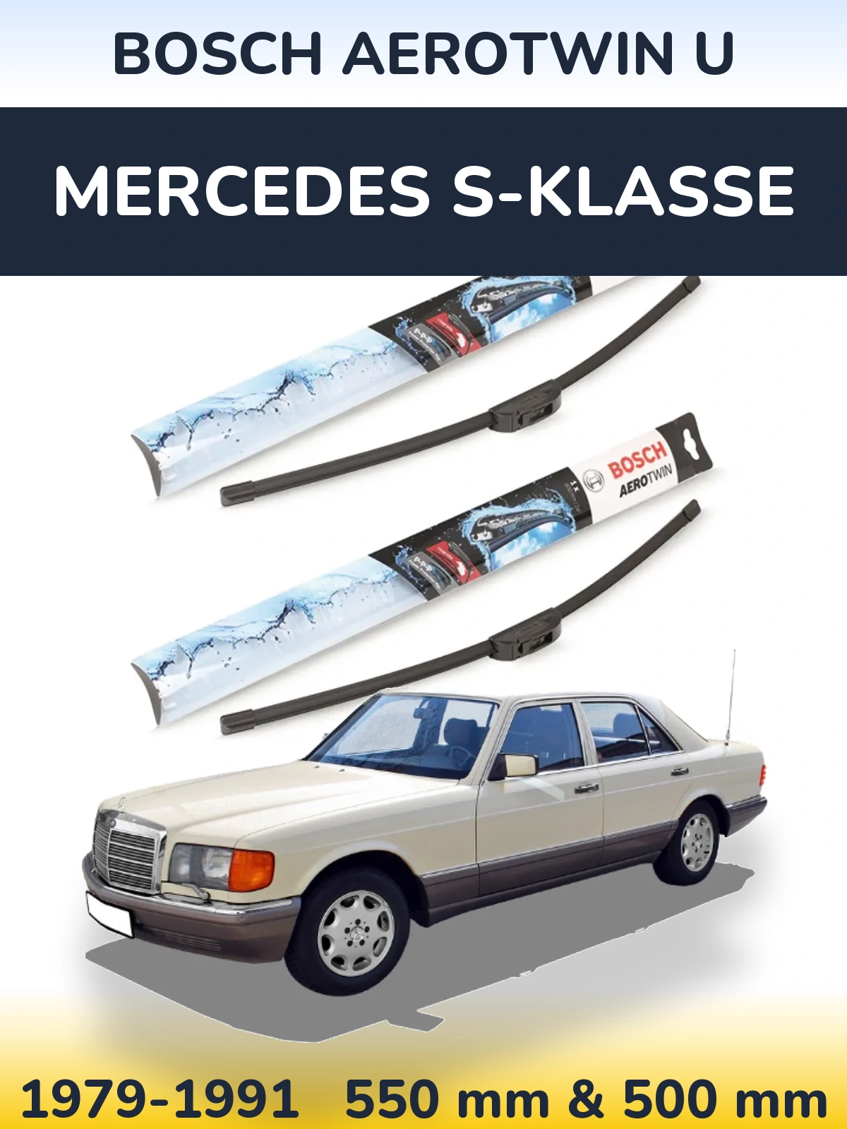 Комплект передних дворников BOSCH AeroTwin U 550 & 500 мм для Mercedes S-Klasse 1979-1991