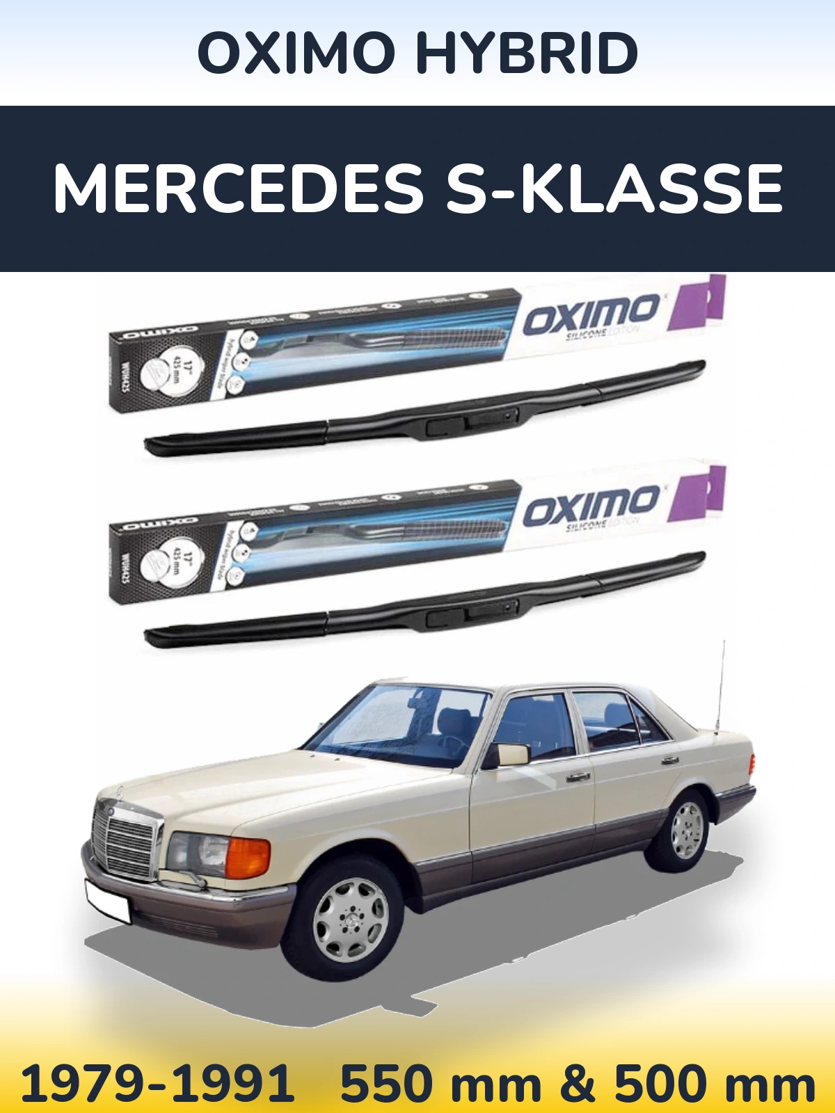 Komplet przednich wycieraczek Oximo Hybrid 550 & 500 mm do Mercedes S-Klasse 1979-1991