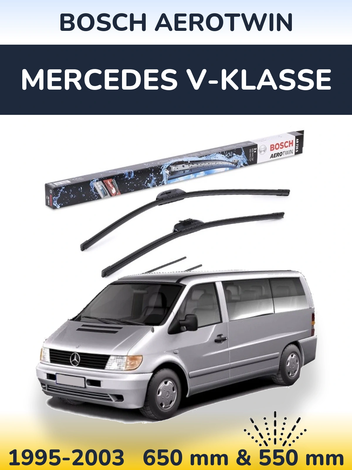 Komplet przednich wycieraczek BOSCH AeroTwin 650 & 550 mm do Mercedes V-Klasse 1995-2003