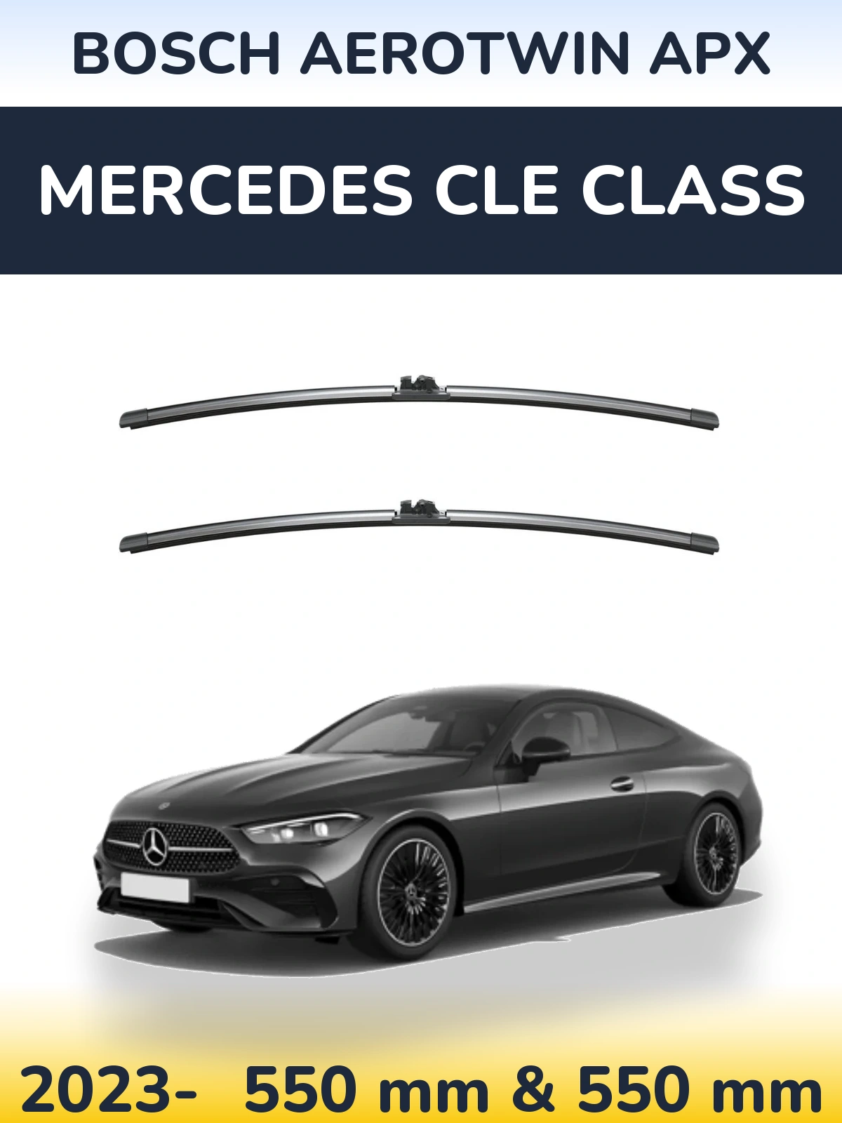 Front wiper blade set BOSCH AeroTwin APX 550 & 550 mm for Mercedes CLE Class 2023-2026