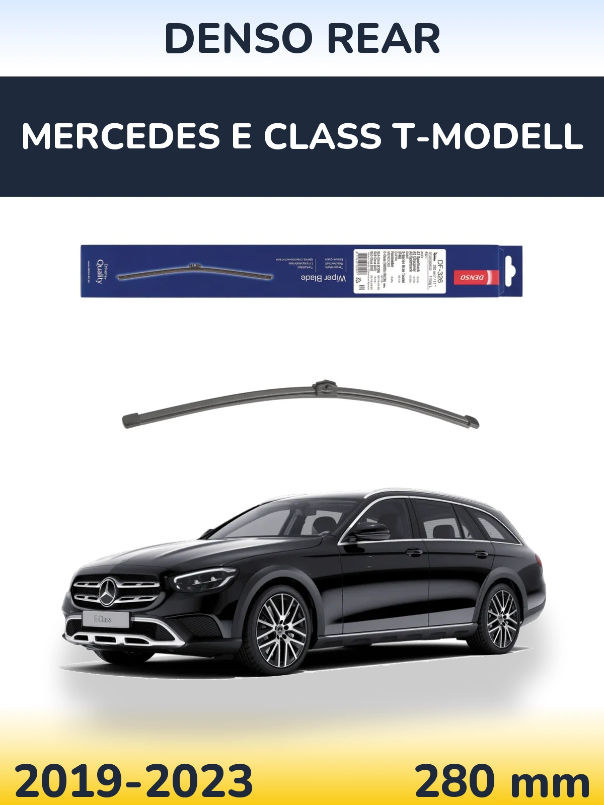 Rear wiper blade Denso Rear 285 mm for Mercedes E Class T-Modell 2019-2023