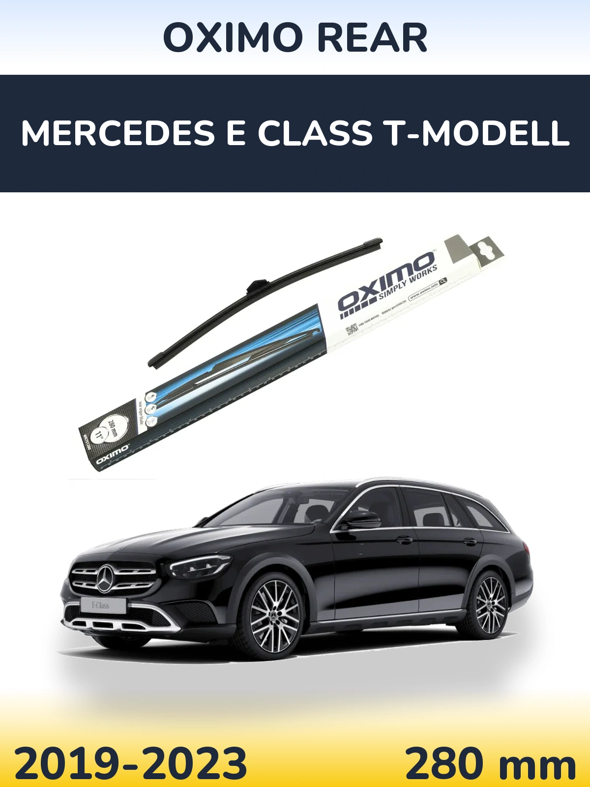 Tylna wycieraczka Oximo Rear 280 mm do Mercedes Klasa E T-Modell 2019-2023