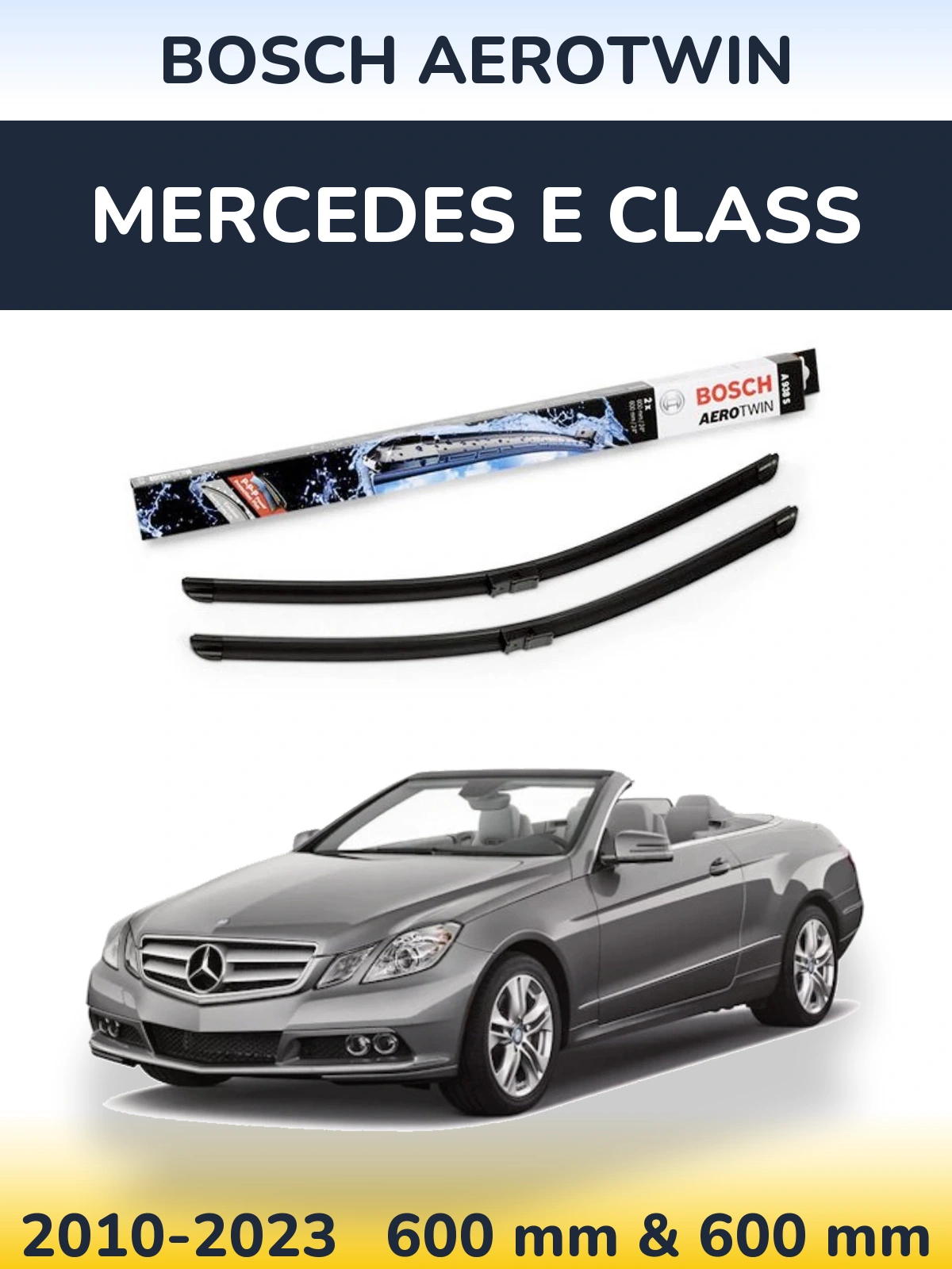 Front wiper blade set BOSCH AeroTwin 600 & 600 mm for Mercedes E Class 2010-2023