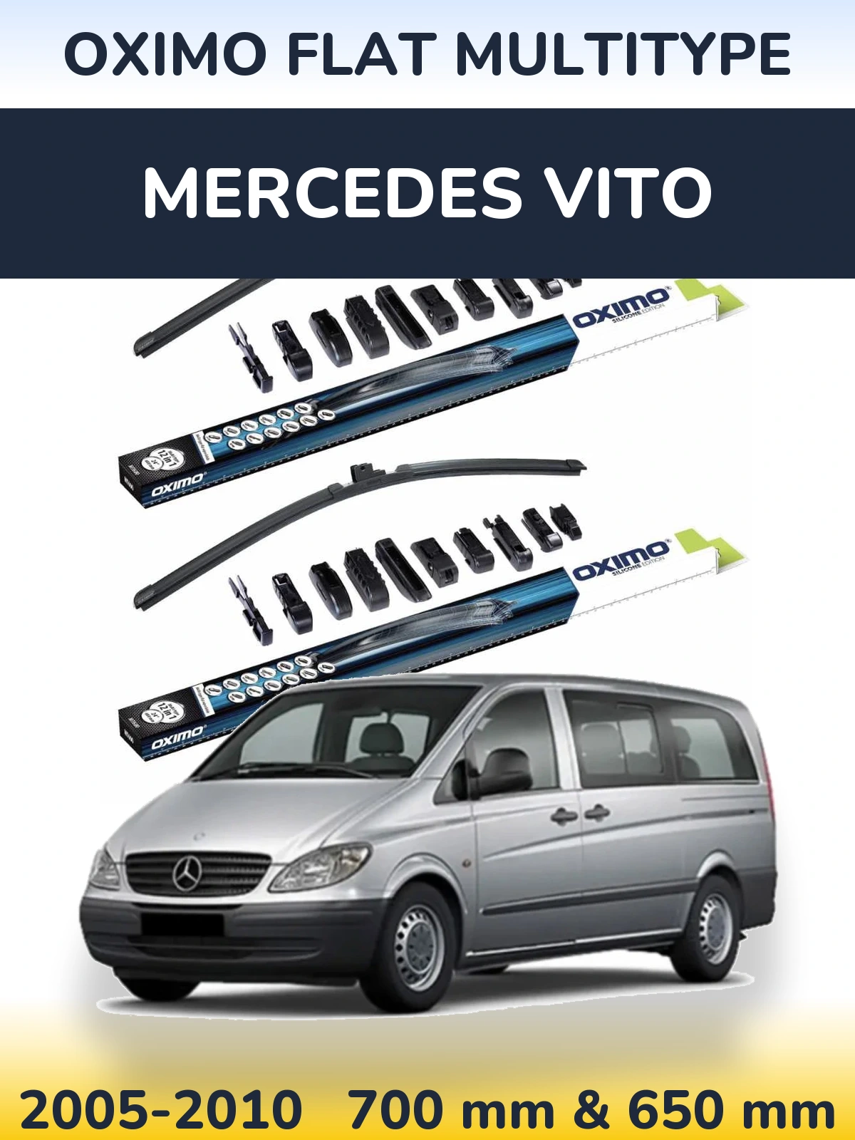 Front wiper blade set Oximo Flat MultiTypee 700 & 650 mm for Mercedes Vito 2005-2010