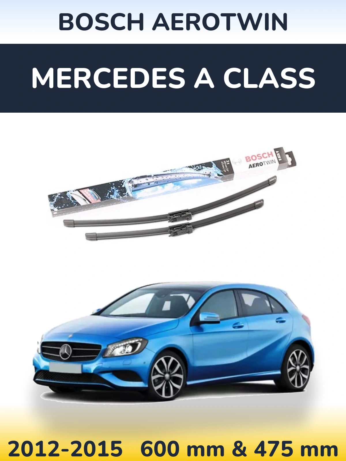 Komplet przednich wycieraczek BOSCH AeroTwin 600 & 475 mm do Mercedes Klasa A 2012-2015