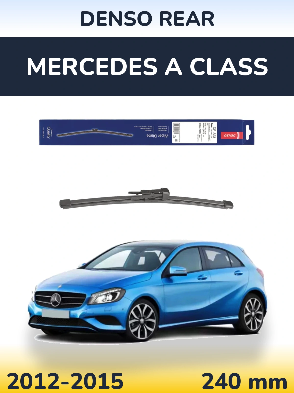 Tylna wycieraczka Denso Rear 240 mm do Mercedes Klasa A 2012-2015