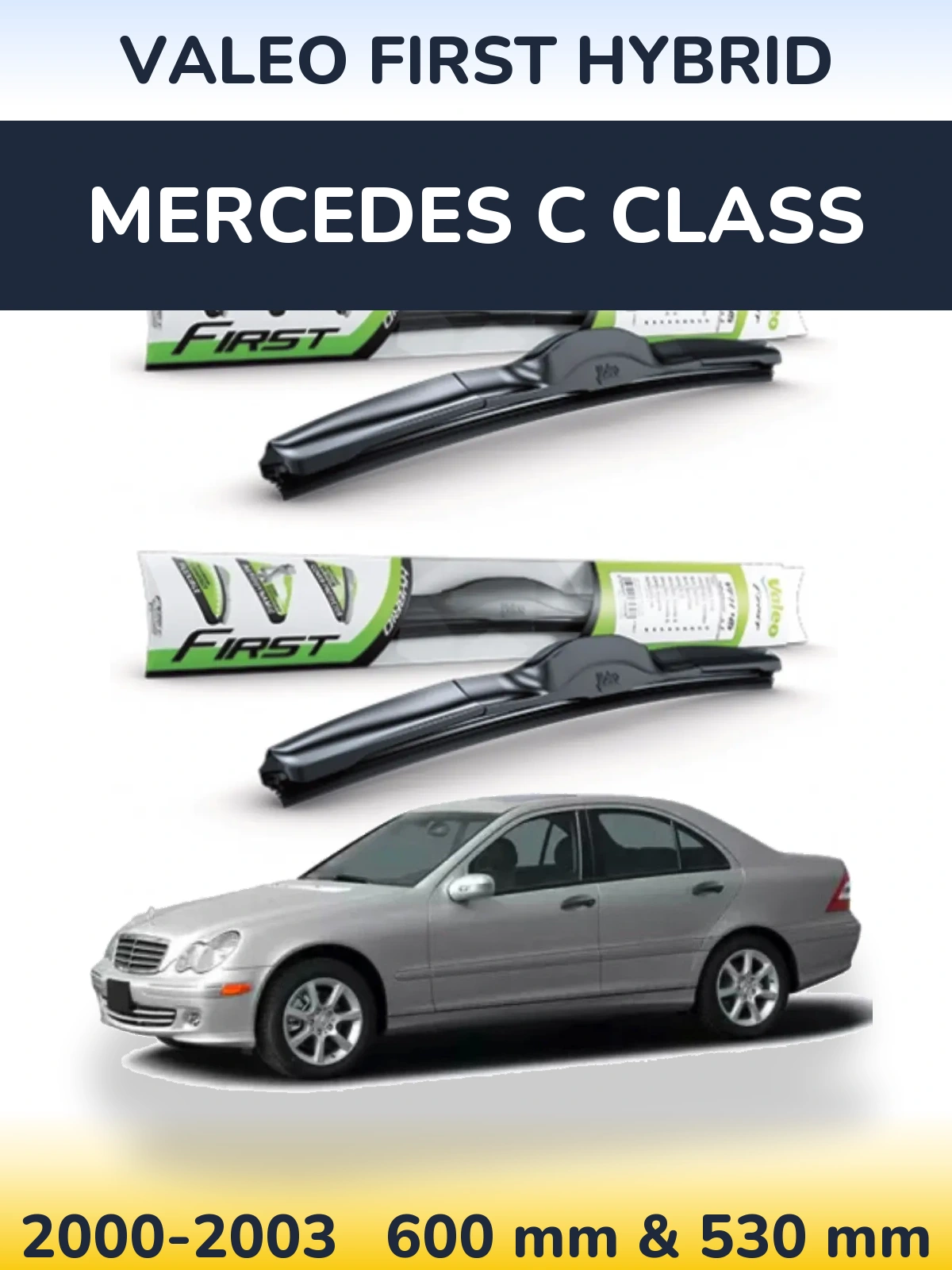 Komplet przednich wycieraczek Valeo First Hybrid 600 & 530 mm do Mercedes Klasa C 2000-2003