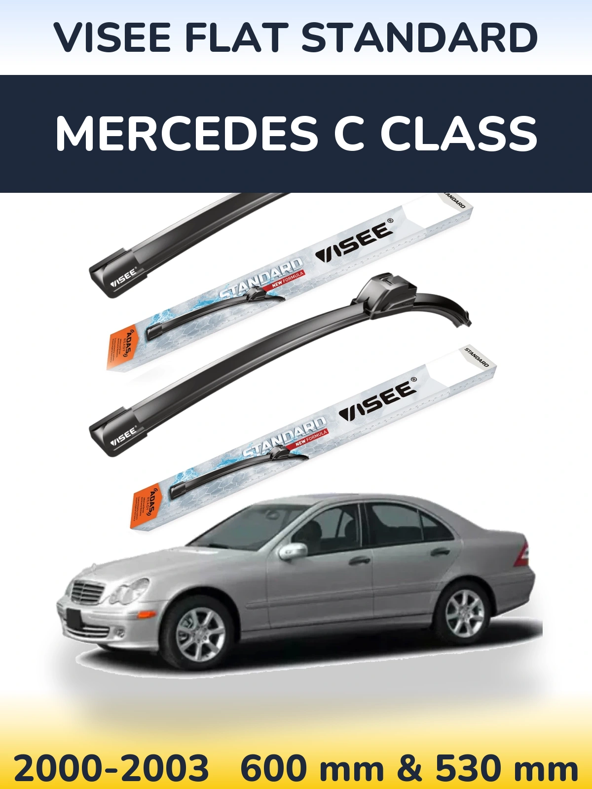 Komplet przednich wycieraczek VISEE FLAT STANDARD 600 & 530 mm do Mercedes Klasa C 2000-2003