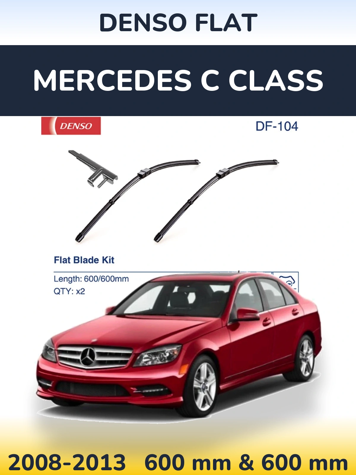 Комплект передніх щіток Denso Flat 600 & 600 мм для Mercedes C Class 2008-2013