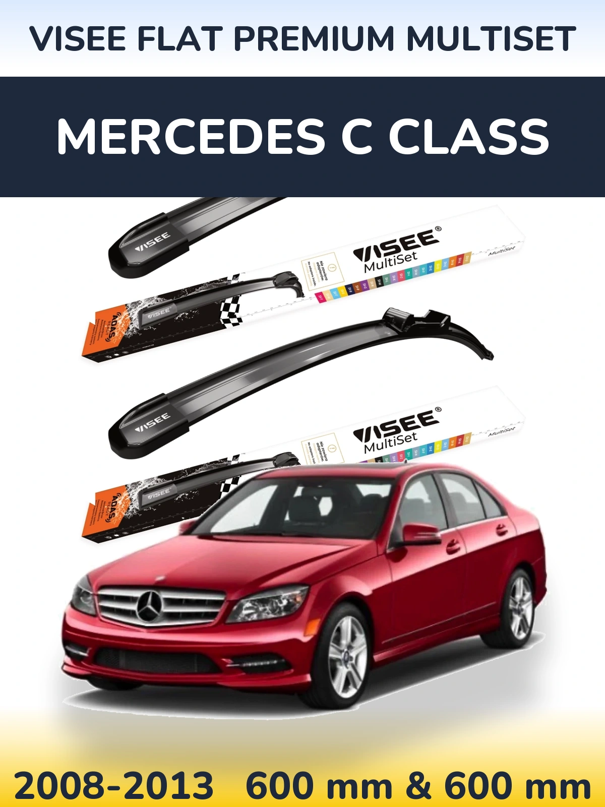 Komplet przednich wycieraczek VISEE FLAT PREMIUM MultiSet 600 & 600 mm do Mercedes Klasa C 2008-2013