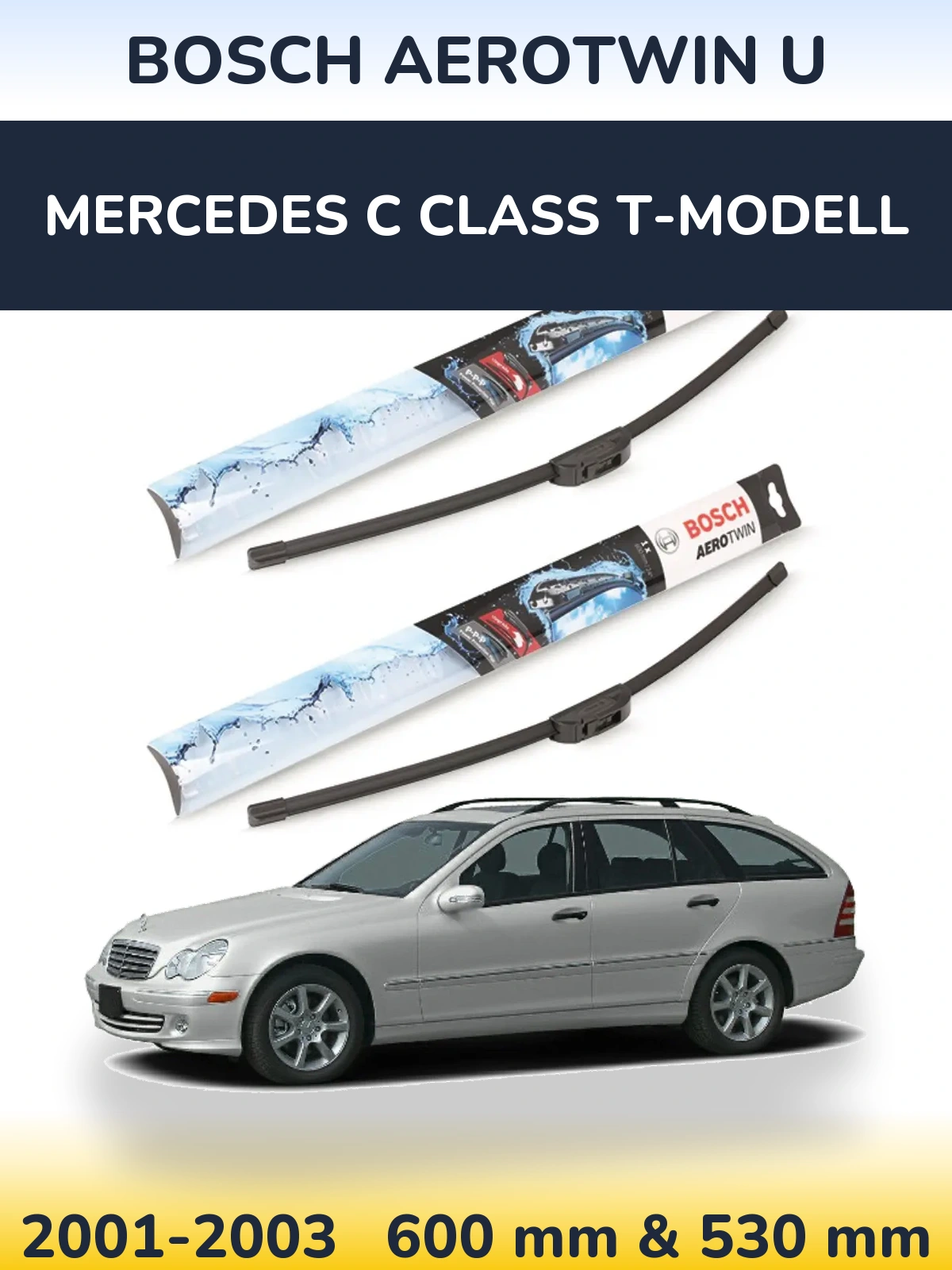 Komplet przednich wycieraczek BOSCH AeroTwin U 600 & 530 mm do Mercedes Klasa C T-Modell 2001-2003