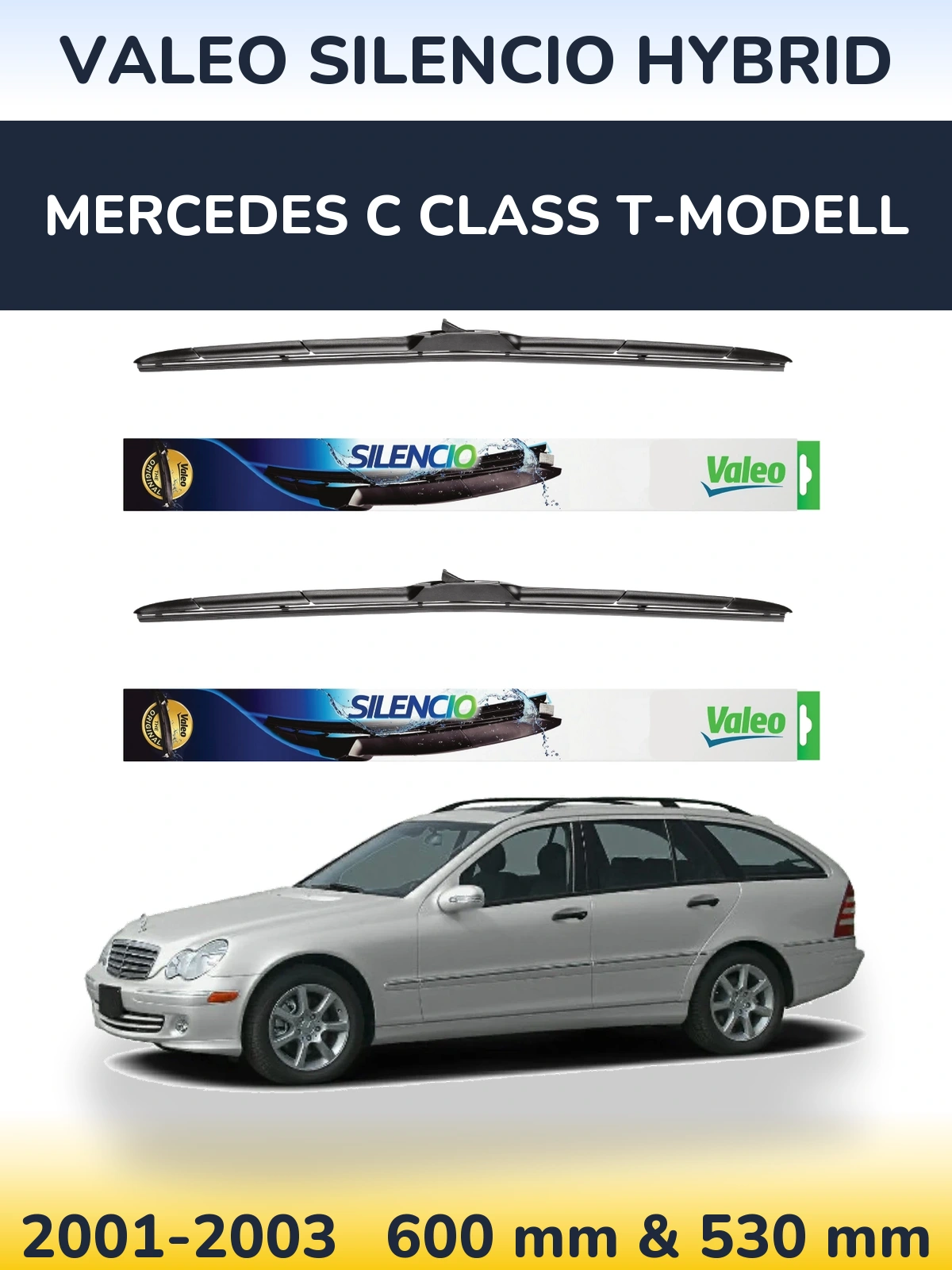 Komplet przednich wycieraczek Valeo Silencio Hybrid 600 & 530 mm do Mercedes Klasa C T-Modell 2001-2003