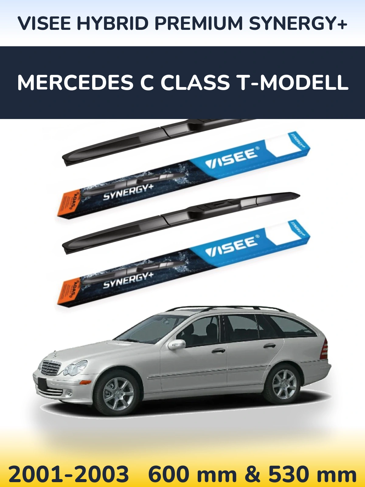 Komplet przednich wycieraczek VISEE HYBRID PREMIUM SYNERGY+ 600 & 530 mm do Mercedes Klasa C T-Modell 2001-2003
