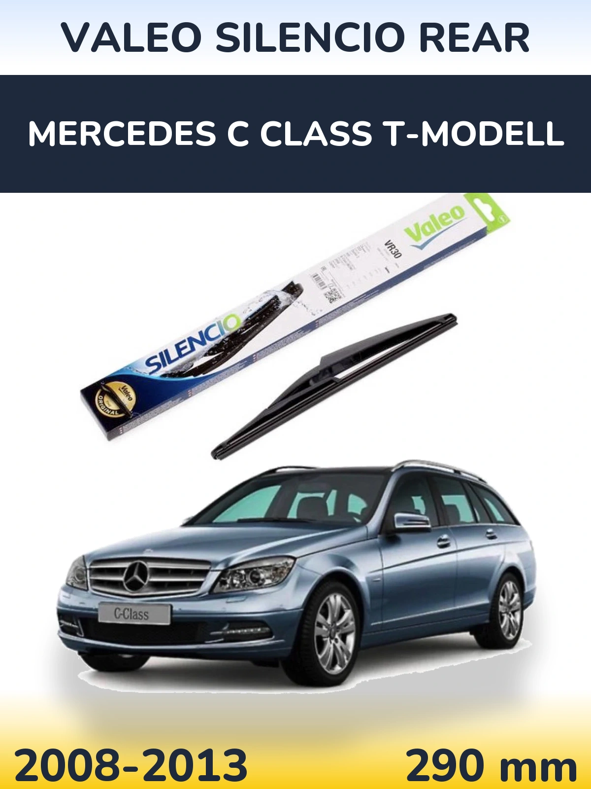 Rear wiper blade Valeo Silencio Rear 290 mm for Mercedes C Class T-Modell 2008-2013