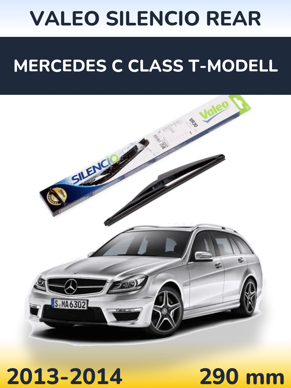 Tylna wycieraczka Valeo Silencio Rear 290 mm do Mercedes Klasa C T-Modell 2013-2014