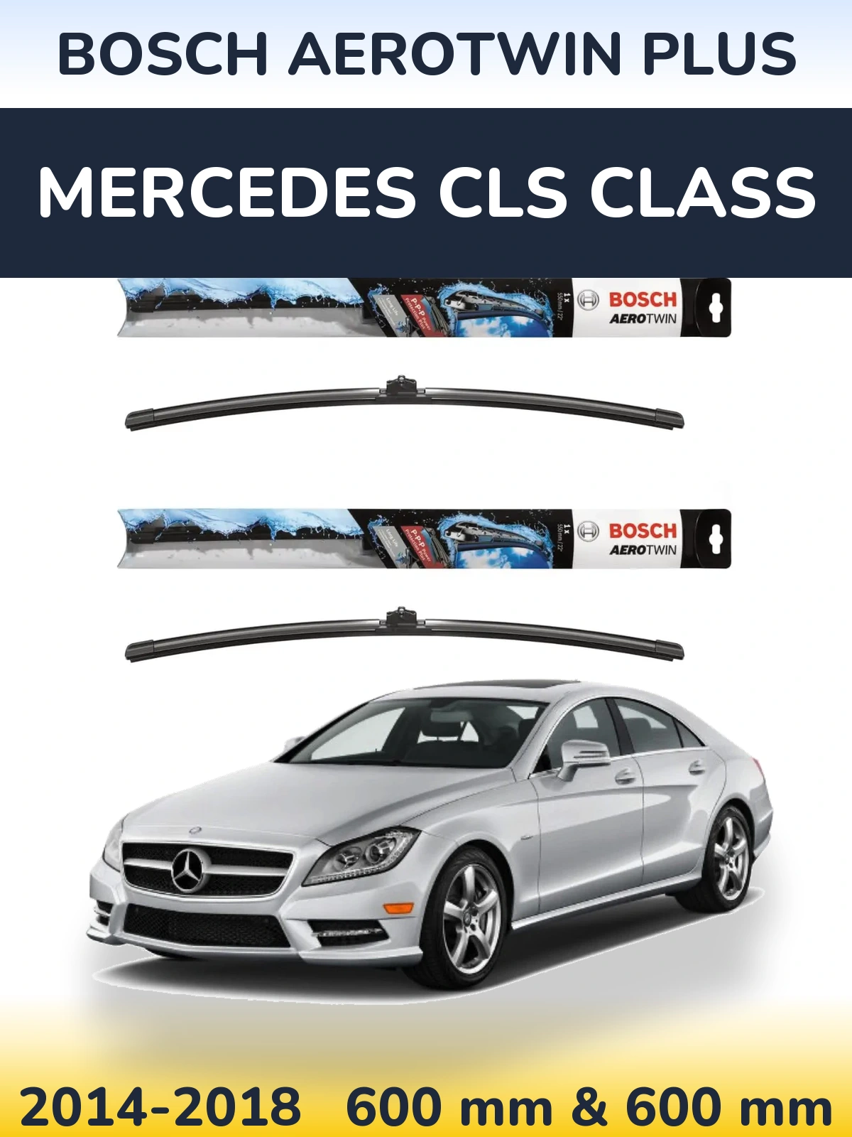 Комплект передних дворников BOSCH AeroTwin Plus 600 & 600 мм для Mercedes CLS Class 2014-2018