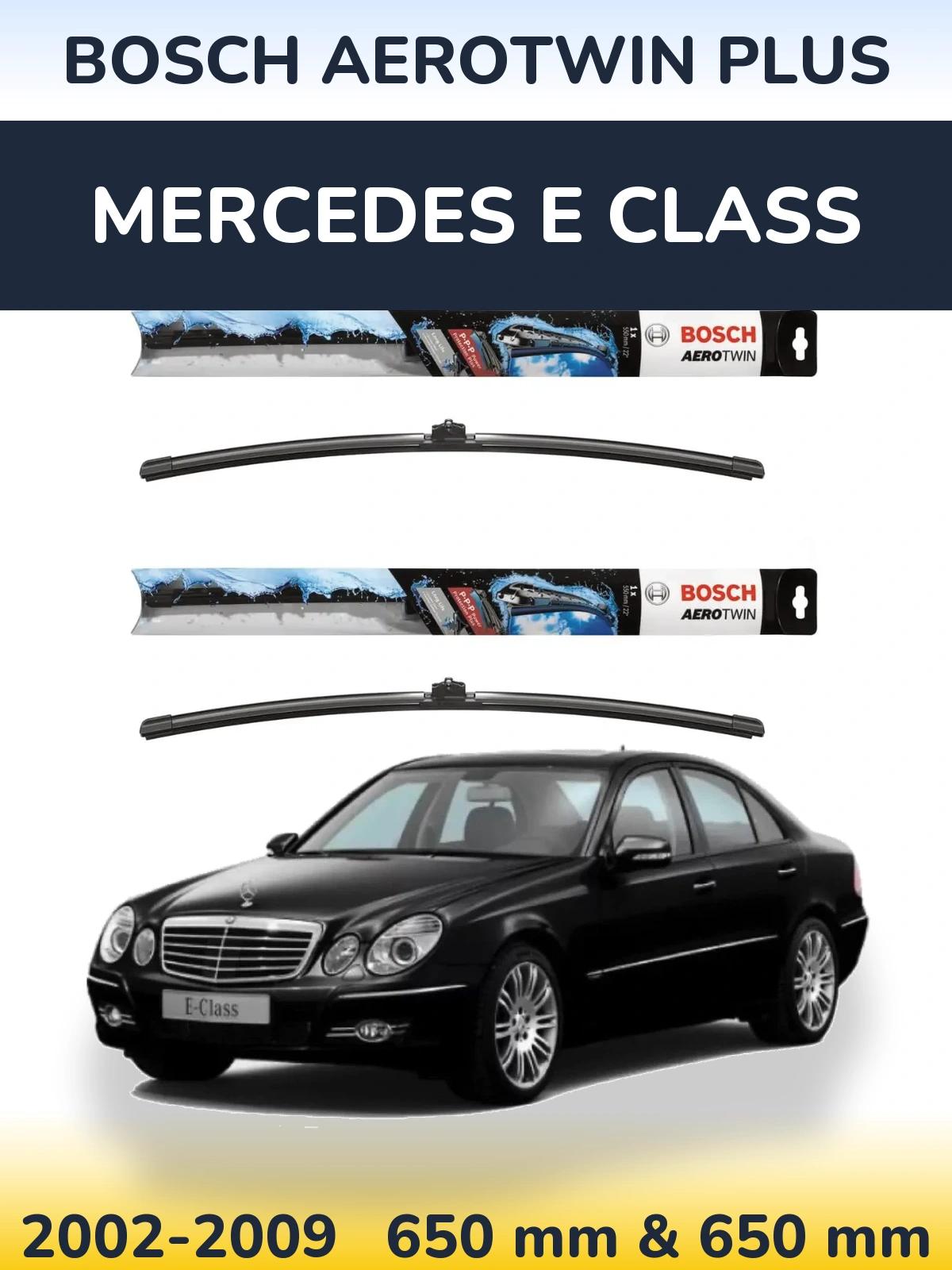 Komplet przednich wycieraczek BOSCH AeroTwin Plus 650 & 650 mm do Mercedes Klasa E 2002-2009