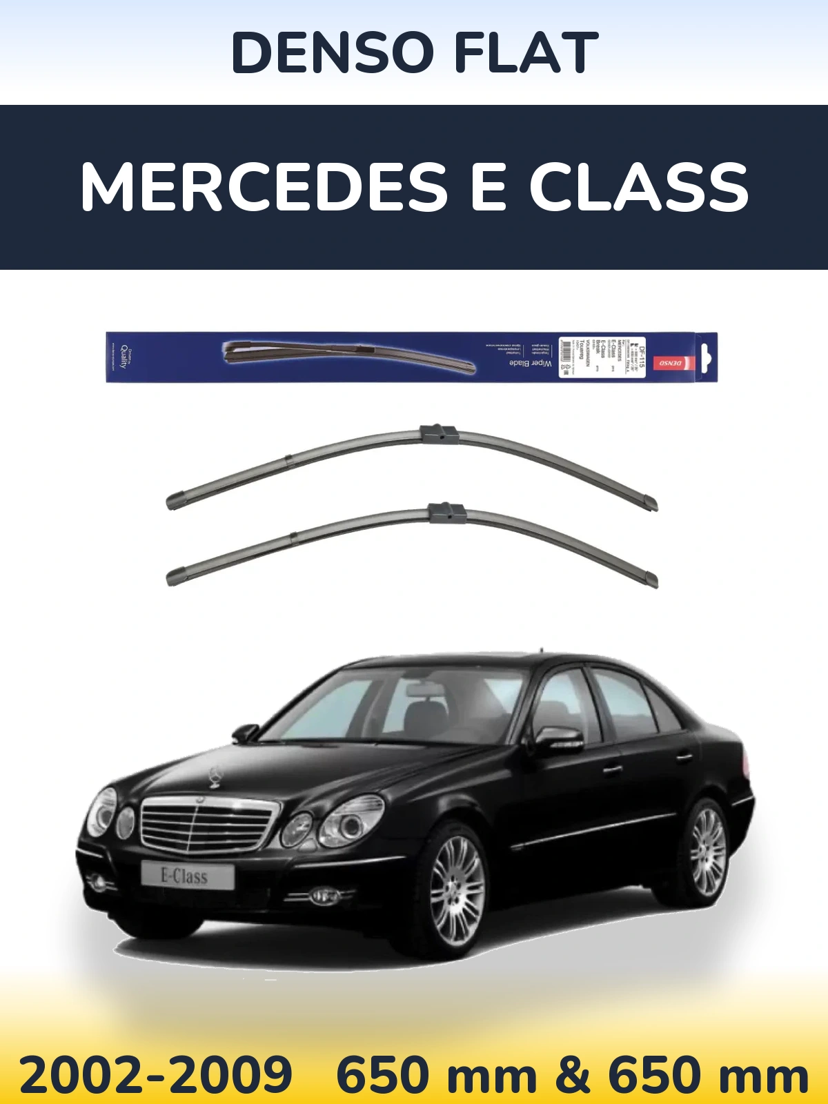 Комплект передніх щіток Denso Flat 650 & 650 мм для Mercedes E Class 2002-2009