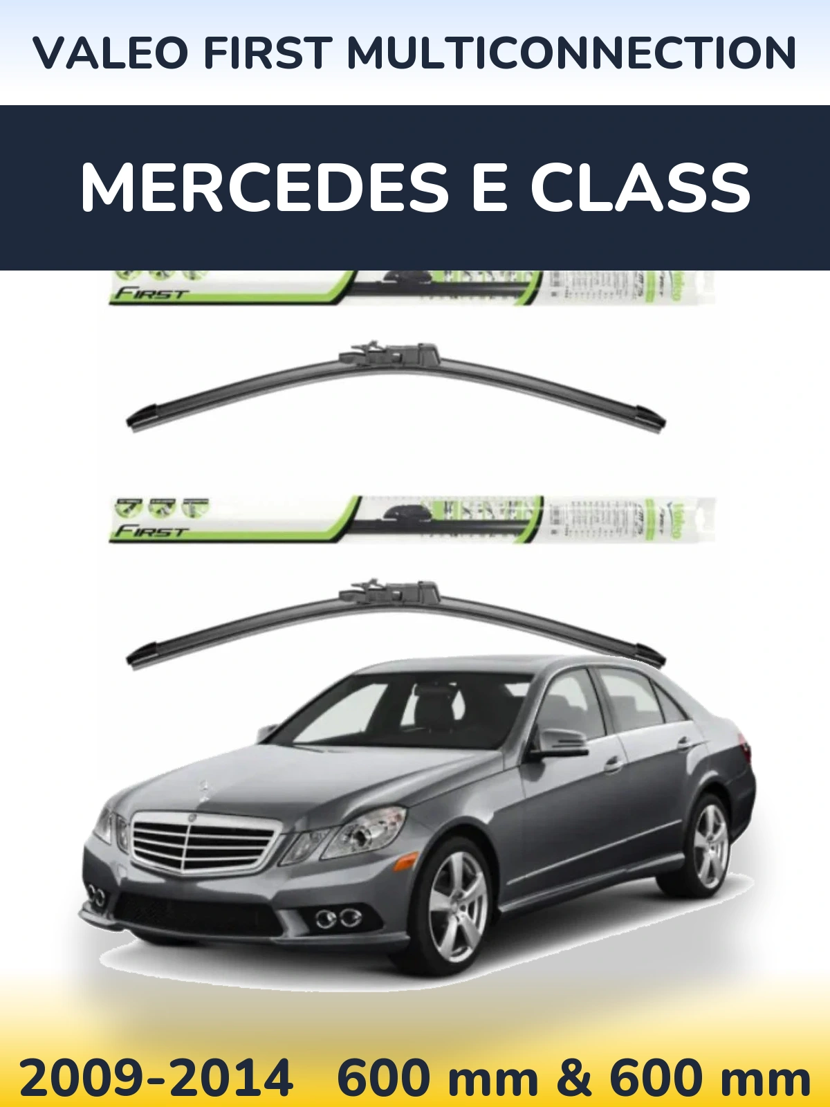 Komplet przednich wycieraczek Valeo First MultiConnection 600 & 600 mm do Mercedes Klasa E 2009-2014