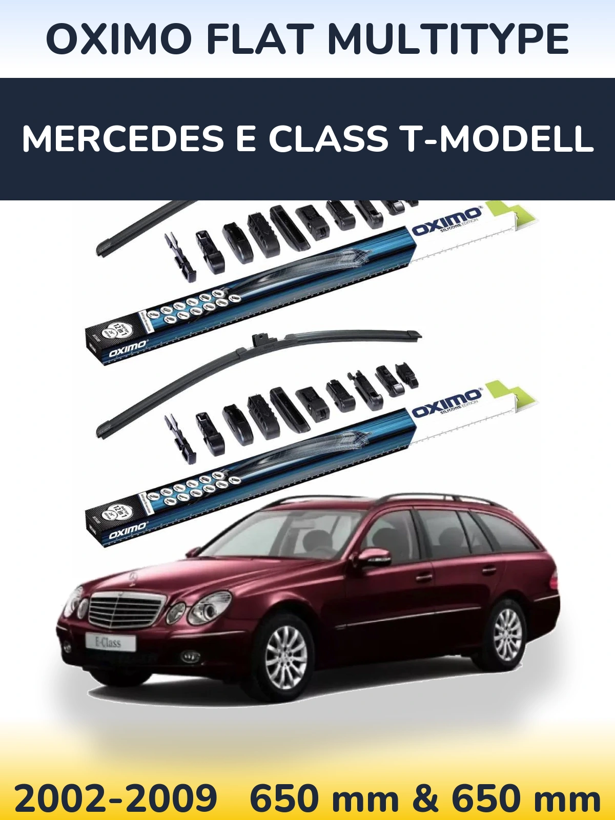 Front wiper blade set Oximo Flat MultiTypee 650 & 650 mm for Mercedes E Class T-Modell 2002-2009
