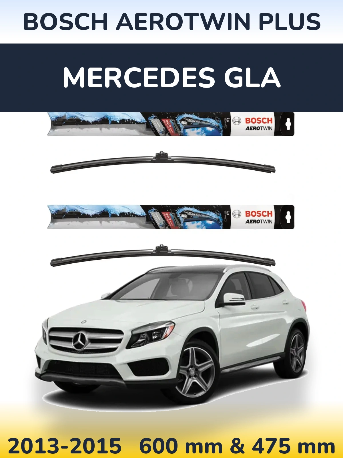 Komplet przednich wycieraczek BOSCH AeroTwin Plus 600 & 475 mm do Mercedes GLA 2013-2015