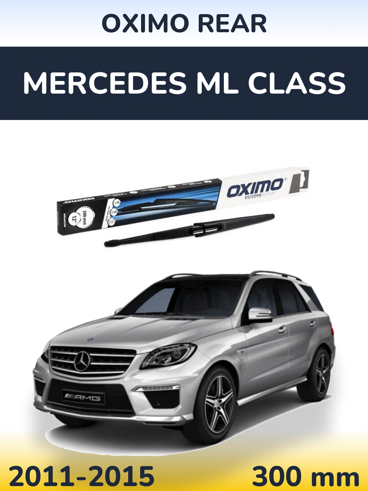 Tylna wycieraczka Oximo Rear 300 mm do Mercedes Klasa ML 2011-2015