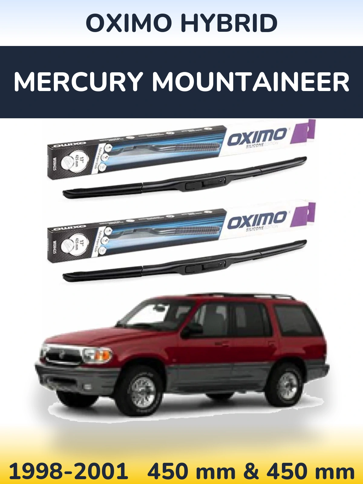 Komplet przednich wycieraczek Oximo Hybrid 450 & 450 mm do Mercury Mountaineer 1998-2001