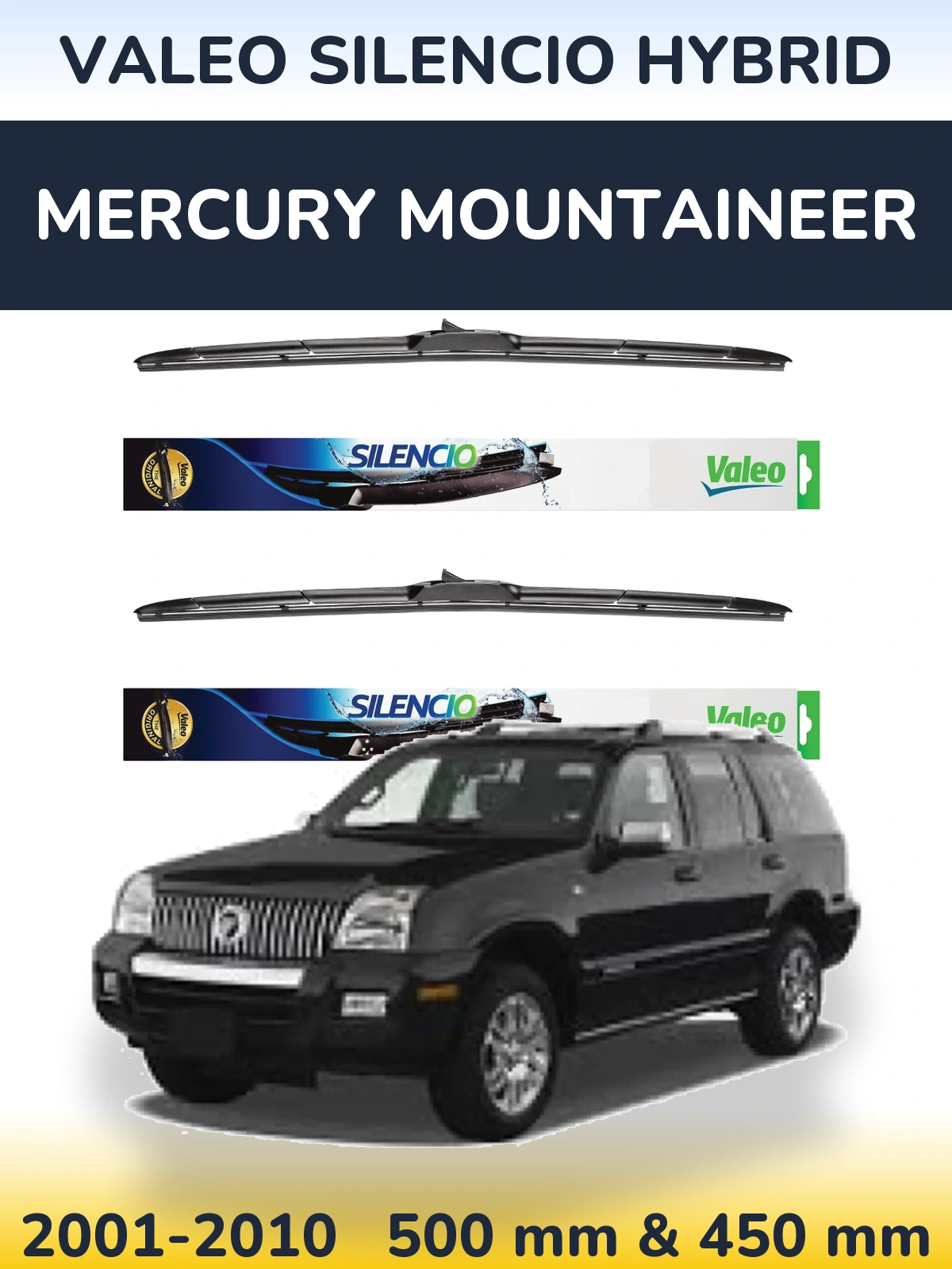 Komplet przednich wycieraczek Valeo Silencio Hybrid 500 & 450 mm do Mercury Mountaineer 2001-2010