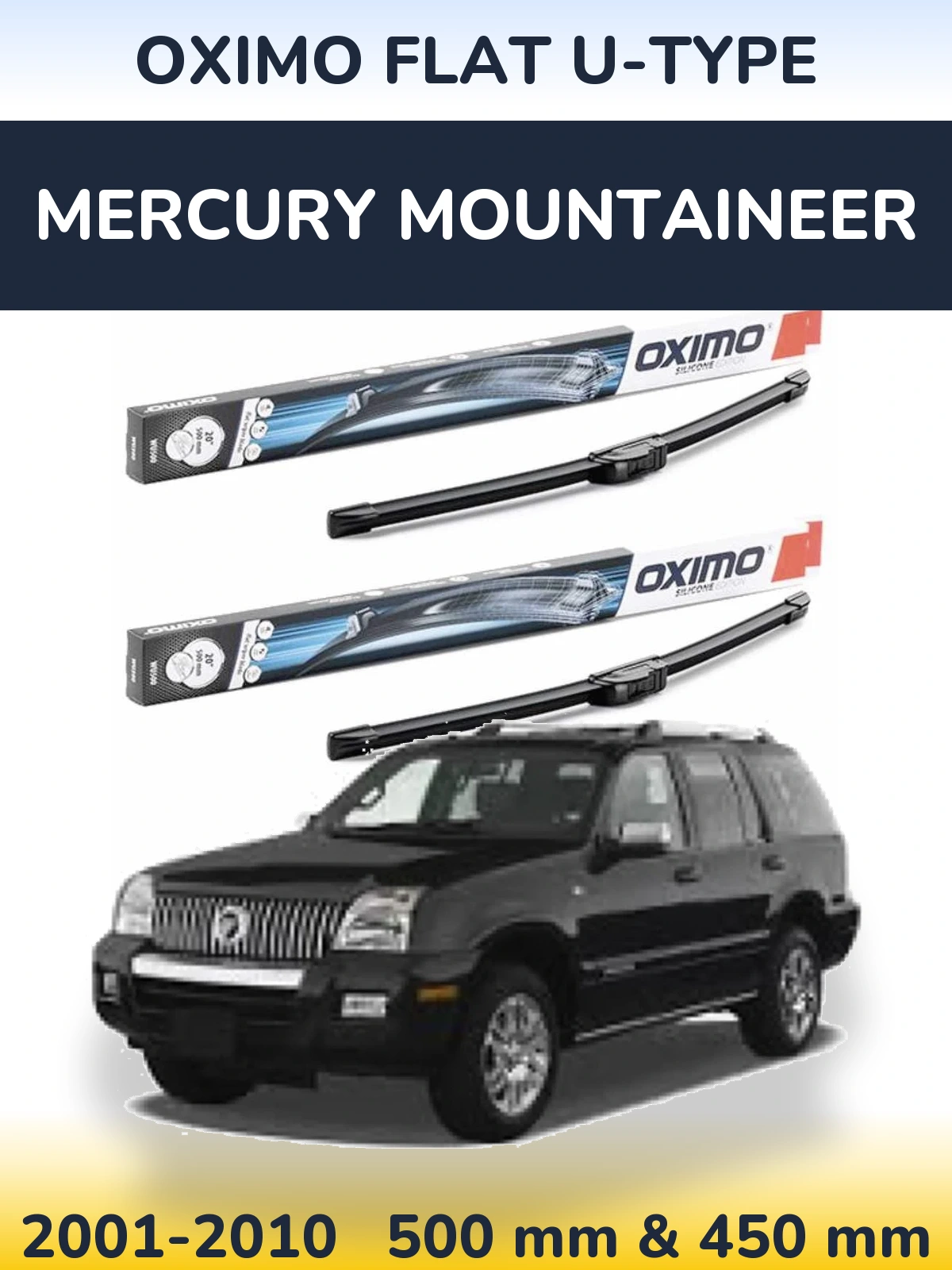 Komplet przednich wycieraczek Oximo Flat U-type 500 & 450 mm do Mercury Mountaineer 2001-2010