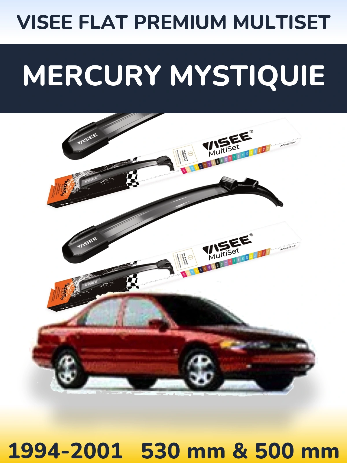 Komplet przednich wycieraczek VISEE FLAT PREMIUM MultiSet 530 & 500 mm do Mercury Mystiquie 1994-2001