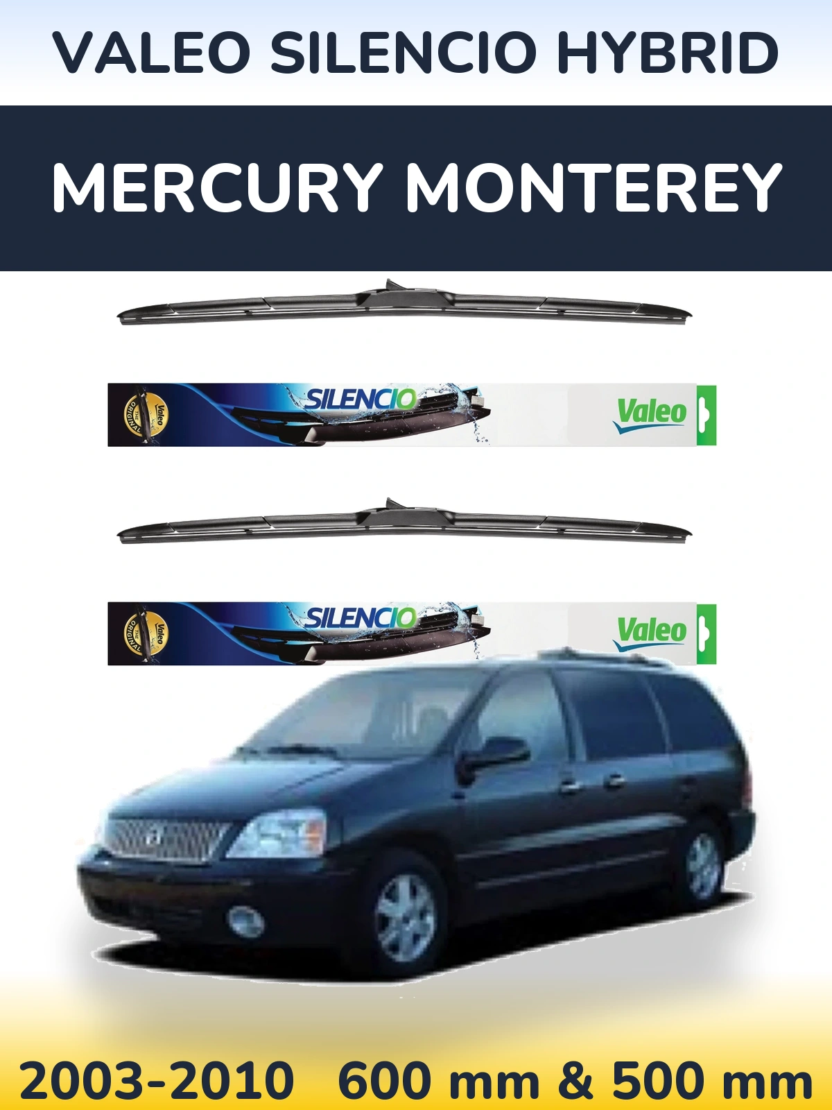 Komplet przednich wycieraczek Valeo Silencio Hybrid 600 & 500 mm do Mercury Monterey 2003-2010
