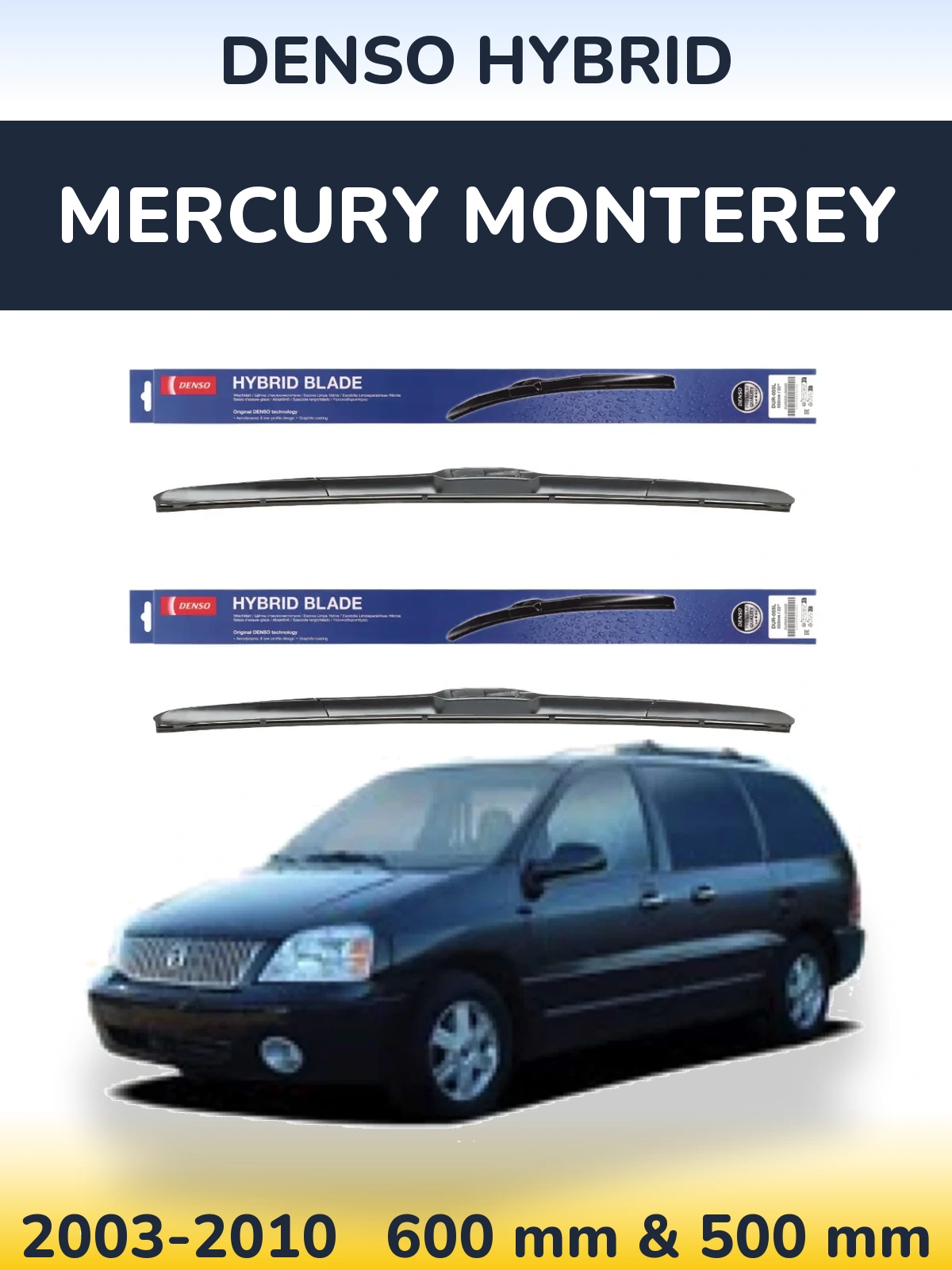 Комплект передних дворников Denso Hybrid 600 & 500 мм для Mercury Monterey 2003-2010