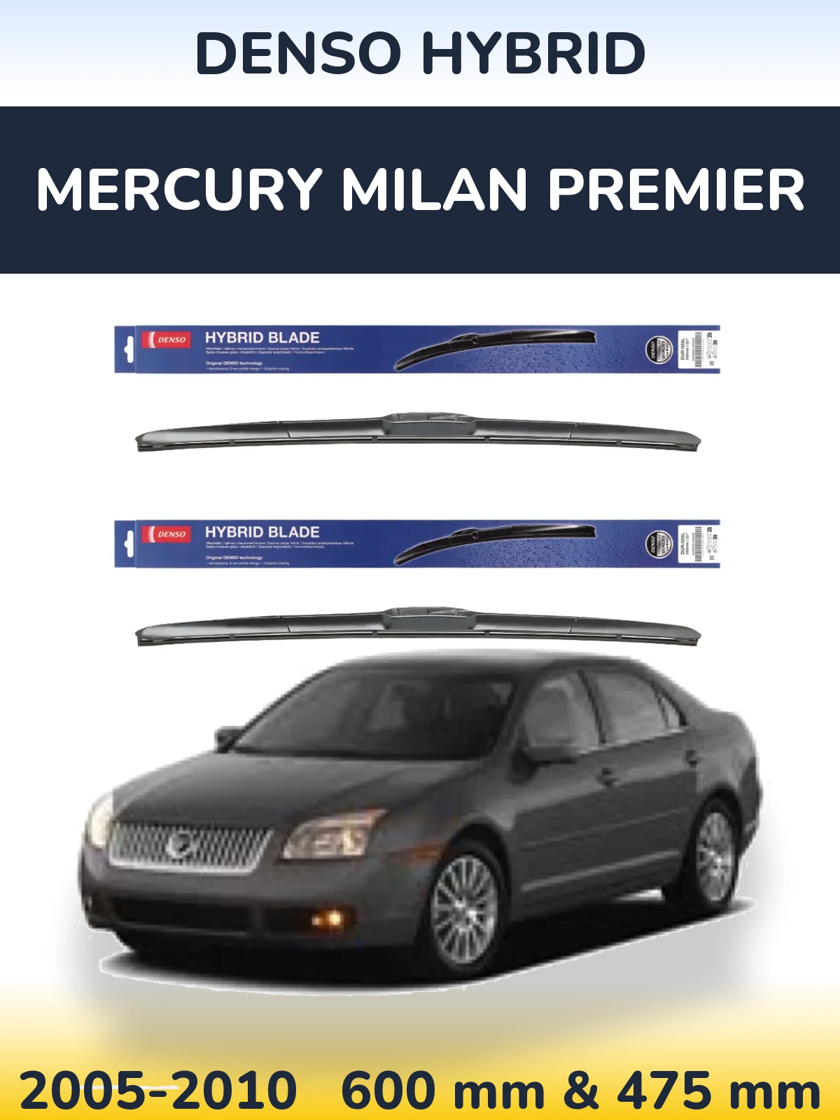 Комплект передних дворников Denso Hybrid 600 & 475 мм для Mercury Milan Premier 2005-2010