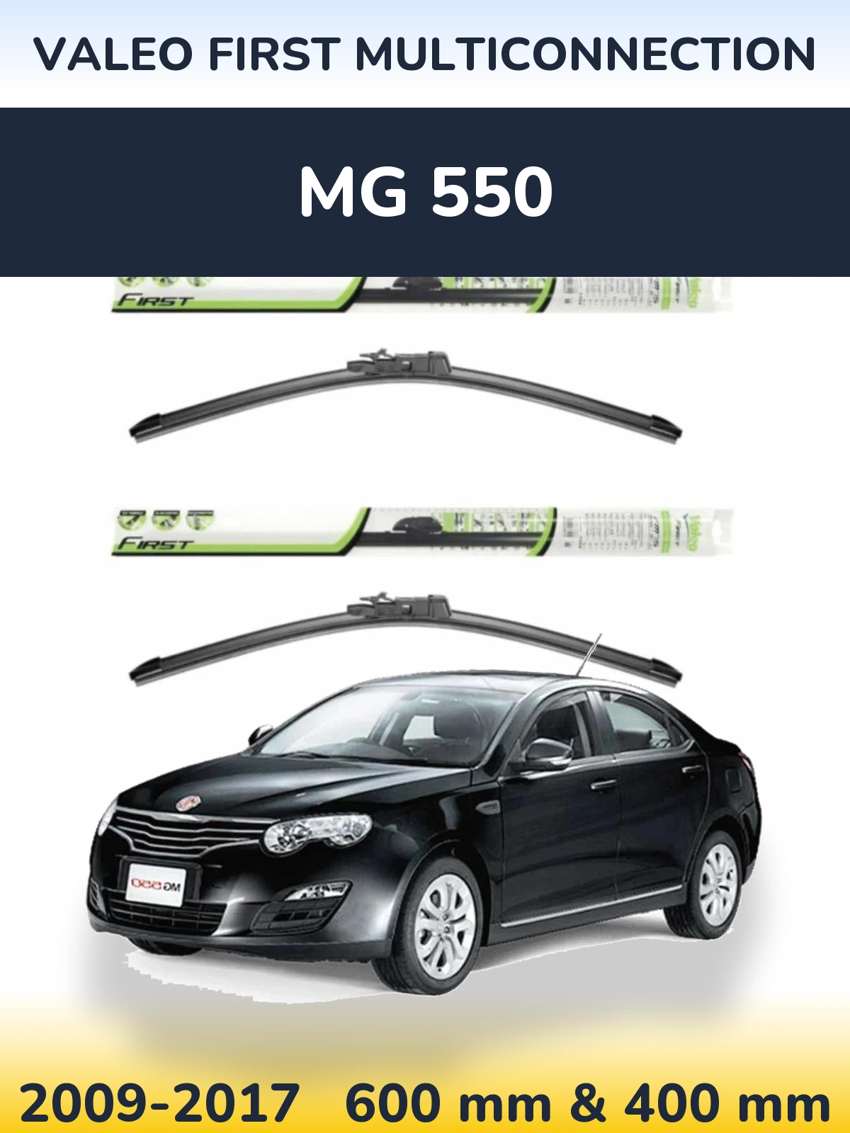 Komplet przednich wycieraczek Valeo First MultiConnection 600 & 400 mm do MG 550 2009-2017