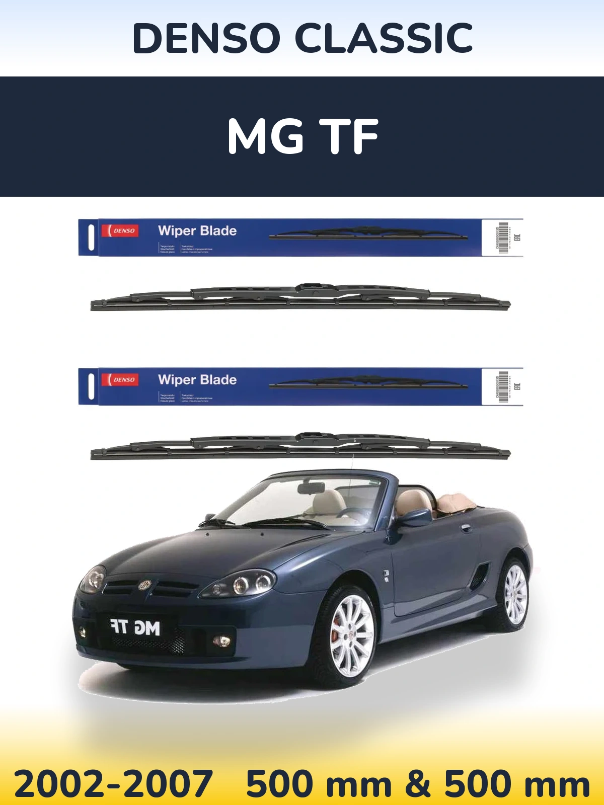 Front wiper blade set Denso Classic 500 & 500 mm for MG TF 2002-2007