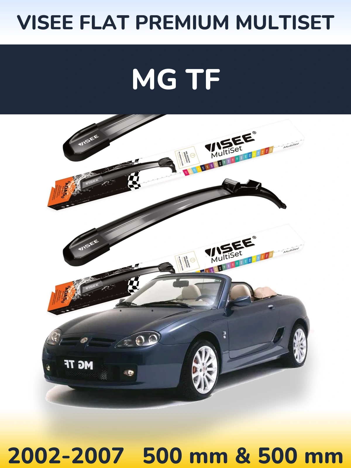 Комплект передних дворников VISEE FLAT PREMIUM MultiSet 500 & 500 мм для MG TF 2002-2007