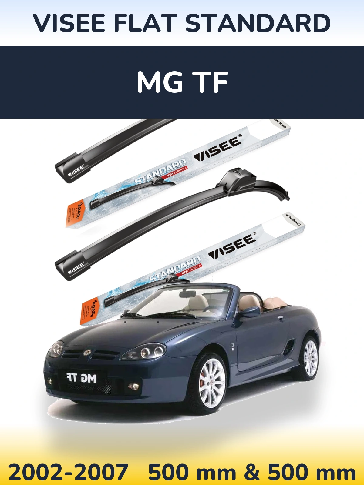 Комплект передних дворников VISEE FLAT STANDARD 500 & 500 мм для MG TF 2002-2007