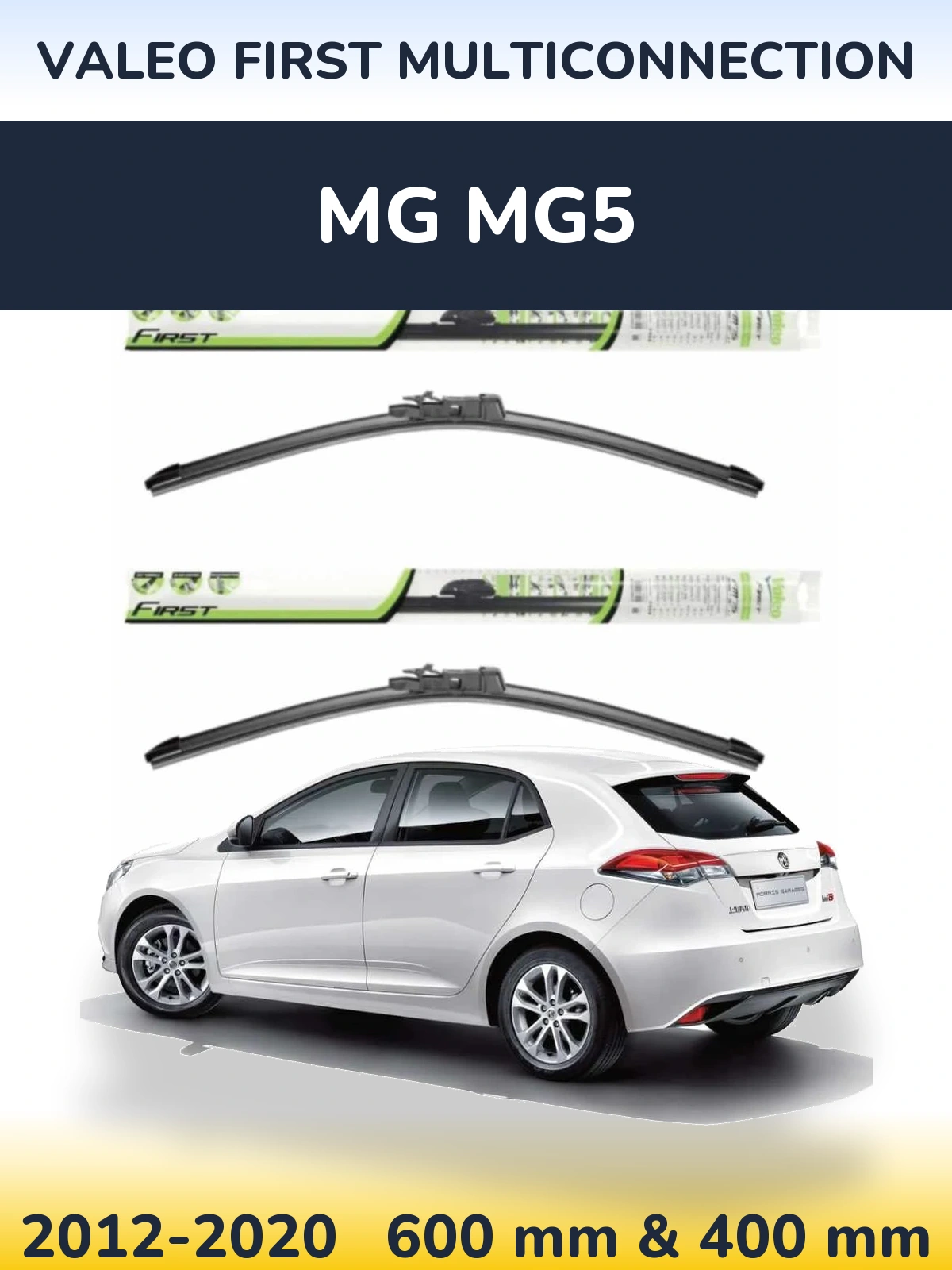 Комплект передніх щіток Valeo First MultiConnection 600 & 400 мм для MG MG5 2012-2020