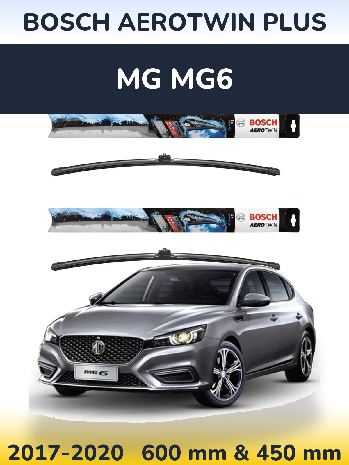 Комплект передних дворников BOSCH AeroTwin Plus 600 & 450 мм для MG MG6 2017-2020